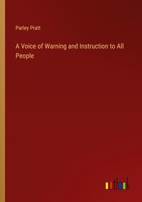 Enlarge image Cover: A Voice of Warning and Instruction to All People - Outlook Verlag