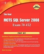 Cover: The Real MCTS SQL Server 2008 Exam 70-432 Prep Kit - Syngress