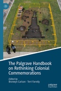Cover: The Palgrave Handbook on Rethinking Colonial Commemorations - Palgrave Macmillan