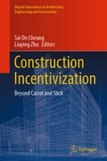 Cover: Construction Incentivization - Springer