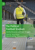 Cover: The Political Football Stadium - Palgrave Macmillan