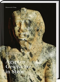 Abbildung von: Ägypten - Geschichte in Stein - Harrassowitz Verlag