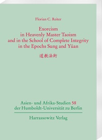 Abbildung von: Exorcism in Heavenly Master Taoism and in the School of Complete Integrity in the Epochs Sung and Yüan. ???? - Harrassowitz Verlag