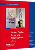 Cover: Knoten, Stiche, Bunde und Anschlagmittel - ecomed Storck