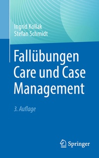 Abbildung von: Fallübungen Care und Case Management - Springer