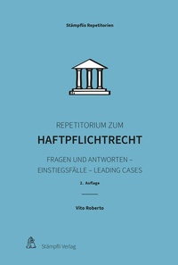 Abbildung von: Repetitorium zum Haftpflichtrecht - Stämpfli Verlag