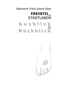 Cover: Freistil Stadtlabor Ausblick und R&uuml;ckblick - BoD - Books on Demand