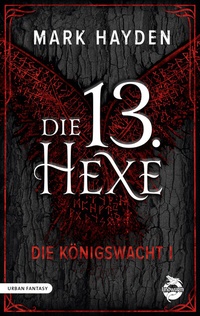 Enlarge image Cover: Die 13. Hexe - Lindwurm Verlag