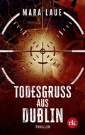 Cover: Todesgru&szlig; aus Dublin - edition krimi