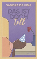 Cover: Das ist doch toll - Lektora GmbH