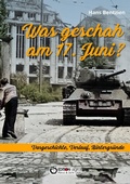 Bild: Was geschah am 17. Juni? - EDITION digital