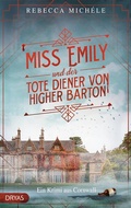 Cover: Miss Emily und der tote Diener von Higher Barton - Dryas Verlag