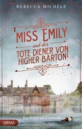 Cover: Miss Emily und der tote Diener von Higher Barton - Dryas Verlag