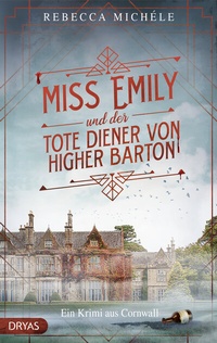 Abbildung von: Miss Emily und der tote Diener von Higher Barton - Dryas Verlag