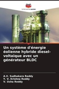 Cover: Un systeme d'energie eolienne hybride diesel-voltaique avec un generateur BLDC - International Book Market Service Ltd