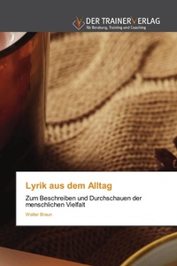 Enlarge image Cover: Lyrik aus dem Alltag - Trainerverlag