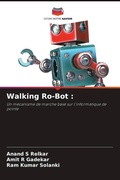 Cover: Walking Ro-Bot - Editions Notre Savoir