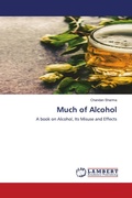 Cover: Much of Alcohol - LAP Lambert Academic Publishing