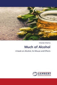 Enlarge image Cover: Much of Alcohol - LAP Lambert Academic Publishing