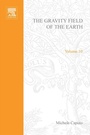 Cover: The Gravity Field of the Earth, from Classical and Modern Methods - Academic Press