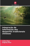 Cover: Integracao de informacao dos desportos tradicionais chineses - Edicoes Nosso Conhecimento