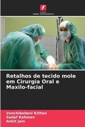Cover: Retalhos de tecido mole em Cirurgia Oral e Maxilo-facial - Edicoes Nosso Conhecimento
