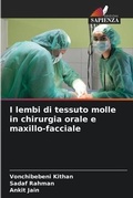 Cover: I lembi di tessuto molle in chirurgia orale e maxillo-facciale - Edizioni Sapienza