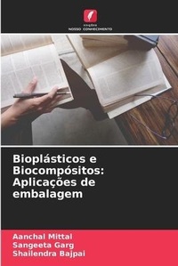 Enlarge image Cover: Bioplasticos e Biocompositos - Edicoes Nosso Conhecimento