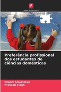 Cover: Preferencia profissional dos estudantes de ciencias domesticas - Edicoes Nosso Conhecimento