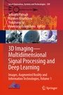 Cover: 3D Imaging-Multidimensional Signal Processing and Deep Learning - Springer