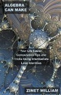 Cover: Algebra Can Make Your Life Easier - Mabel Tilson