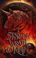 Cover: A Storm of Wrath & Ruin (Daughter of Erabel) - Kristin Ward