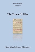 Cover: The Verses Of Riba (Riba Revisited, #10) - Nizar Abdulrahman Alshubaily