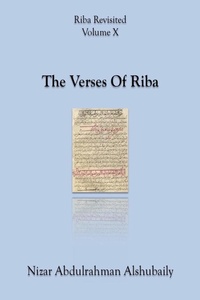 Enlarge image Cover: The Verses Of Riba (Riba Revisited, #10) - Nizar Abdulrahman Alshubaily