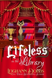 Enlarge image Cover: Lifeless In The Library - Leighann Dobbs
