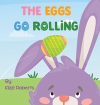 Enlarge image Cover: The Eggs Go Rolling - Learning Spark Educational Publishing