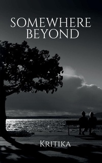 Enlarge image Cover: Somewhere Beyond - Notion Press