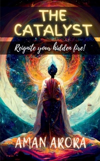 Enlarge image Cover: The Catalyst - Notion Press