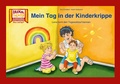 Cover: Mein Tag in der Kinderkrippe / Kamishibai Bildkarten - Hase und Igel Verlag