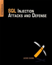 Abbildung von: SQL Injection Attacks and Defense - Syngress