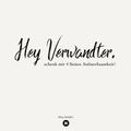 Cover: Hey Verwandter, schenk mir vier Seiten Aufmerksamkeit! - tredition