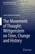 Cover: The Movement of Thought: Wittgenstein on Time, Change and History - Springer