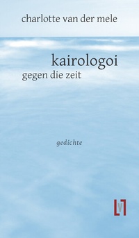 Abbildung von: kairologoi - Leipziger Literaturverlag