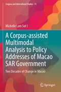Cover: A Corpus-assisted Multimodal Analysis to Policy Addresses of Macao SAR Government - Springer