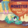 Cover: The Monster Above the Bed - HarperCollins