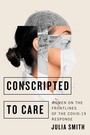 Cover: Conscripted to Care - McGill-Queen's University Press