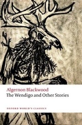 Cover: The Wendigo and Other Stories - Oxford University Press