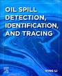Cover: Oil Spill Detection, Identification, and Tracing - Elsevier