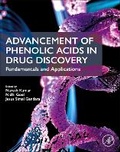 Cover: Advancement of Phenolic Acids in Drug Discovery - Academic Press