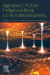 Enlarge image Cover: Applications of Artificial Intelligence in Mining and Geotechnical Engineering - Elsevier